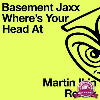 Basement Jaxx - Where's Your Head At (Martin Ikin Remix) (2022)
