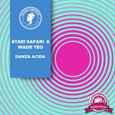 Atari Safari & Wade Teo - Danza Acida (2022)