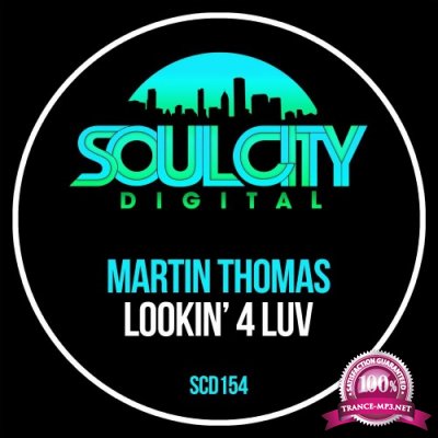 Martin Thomas - Lookin' 4 Luv (2022)