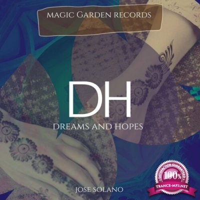 Jose Solano - Dreams and Hopes (2022)