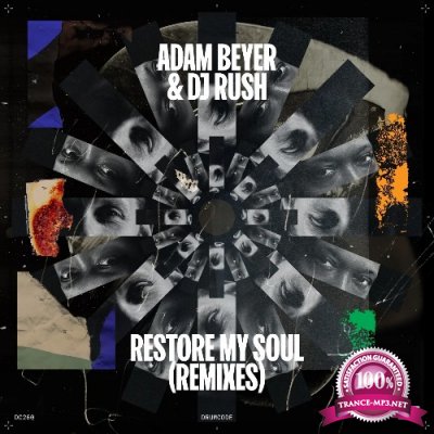 Adam Beyer & DJ Rush - Restore My Soul (Remixes) (2022)