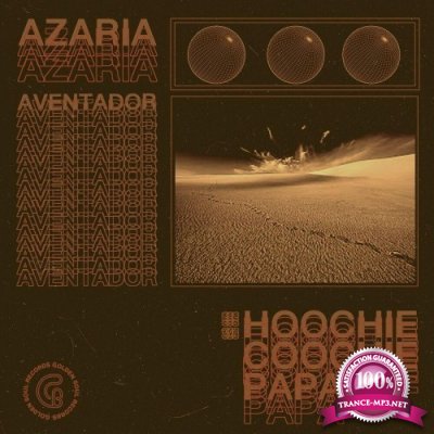 Azaria, Hoochie Coochie Papa - Aventador (2022)