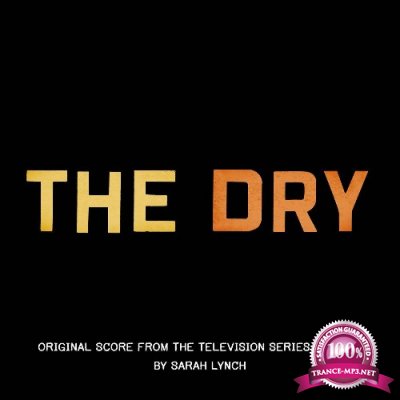 Sarah Lynch - The Dry (Original Score from the Television Series) (2022)