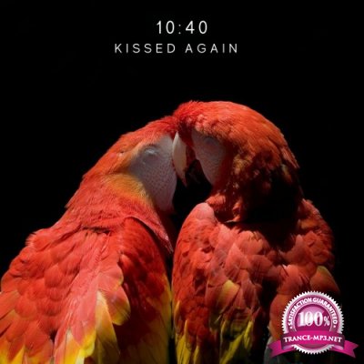 10:40 - Kissed Again (2022)