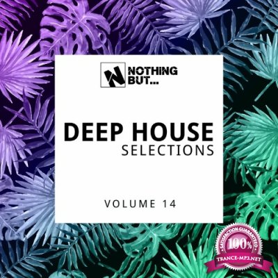 Nothing But... Deep House Selections, Vol. 14 (2022)