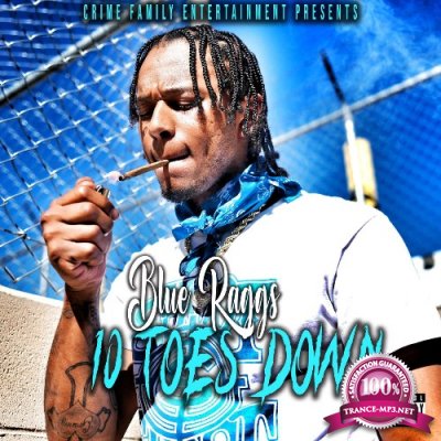 Blue Ragg$ - 10 Toes Down (2022)