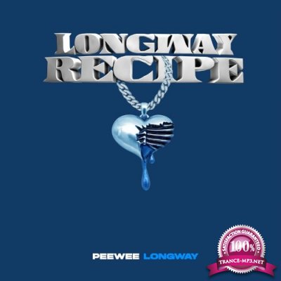 Peewee Longway - Longway Recipe (2022)