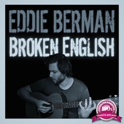 Eddie Berman - Broken English (2022)