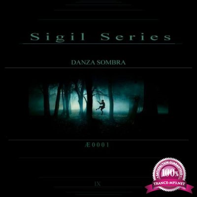 AE0001 - Sigil Series Danza Sombra (2022)