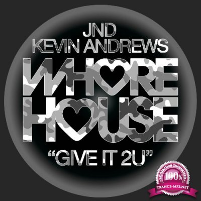 Kevin Andrews & JND - Give It 2U (2022)