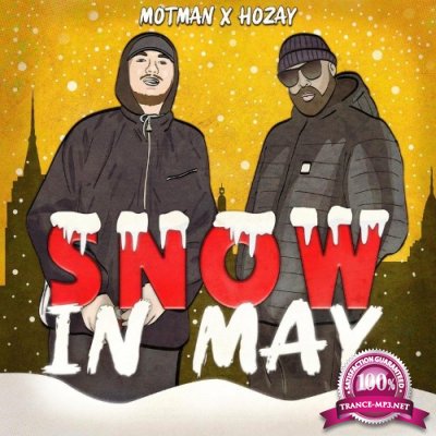 Motman x Hozay - Snow In May (2022)