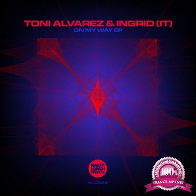 Tony Alvarez & Ingrid - On My Way EP (2022)