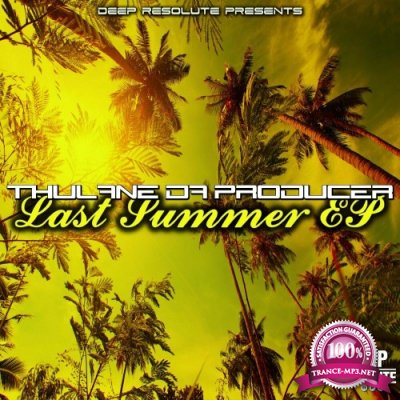 Thulane Da Producer - Last Summer EP (2022)