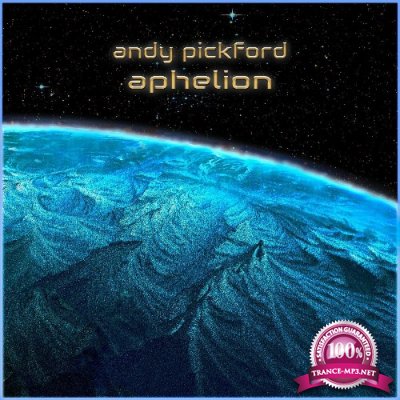 Andy Pickford - Aphelion (2022)
