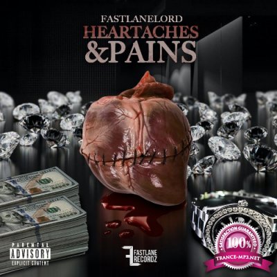 FastLaneLord - Heartaches & Pain (2022)
