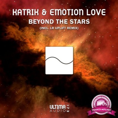 Katrik & Emotion Love - Beyond the Stars (2022)