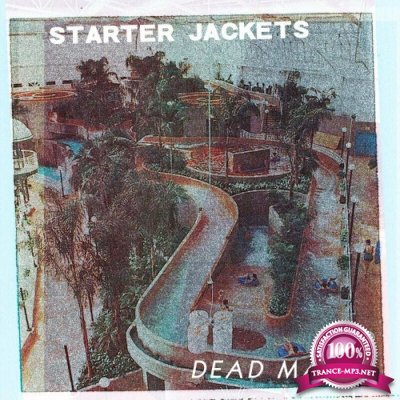 Starter Jackets - Dead Malls (2022)