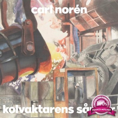 Carl Noren - Kolvaktarens Sanger (2022)