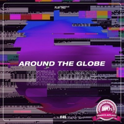 Around the Globe: Festival Collection #45 (2022)
