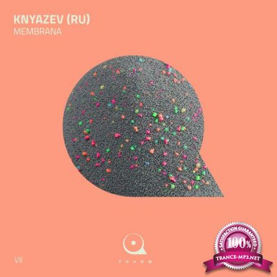 Knyazev (RU) - Membrana (2022)