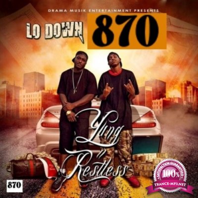 LoDown870 - Yung N Restless (2022)