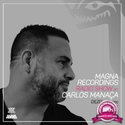 Carlos Manaca - Magna Recordings Radio Show 215 (2022-05-26)