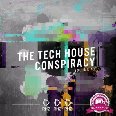 The Tech House Conspiracy, Vol. 47 (2022)