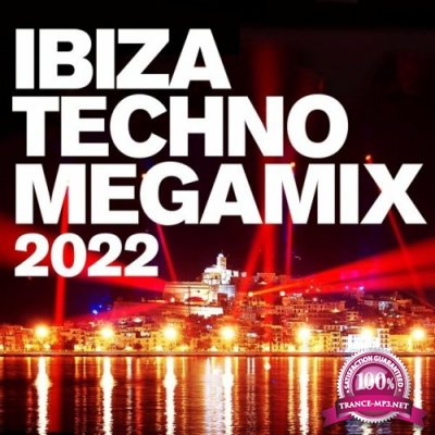 Ibiza Techno Megamix 2022 (2022)