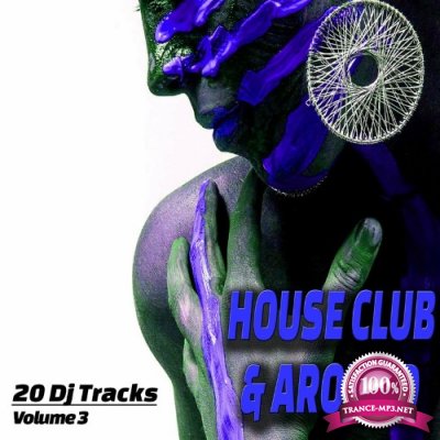 House, Club and Around, Vol. 3 (Album) (2022)