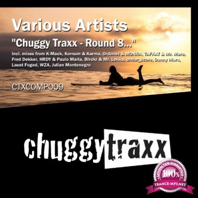 Chuggy Traxx - Round 8... (2022)