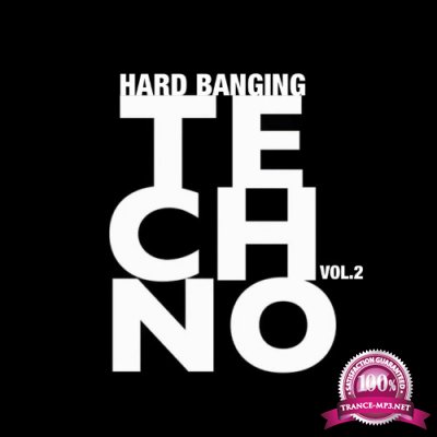 Hard Banging Techno, Vol. 2 (2022)