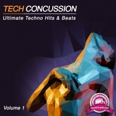 Tech Concussion, Vol. 1 (Ultimate Techno Hits n'' Beats) (2022)