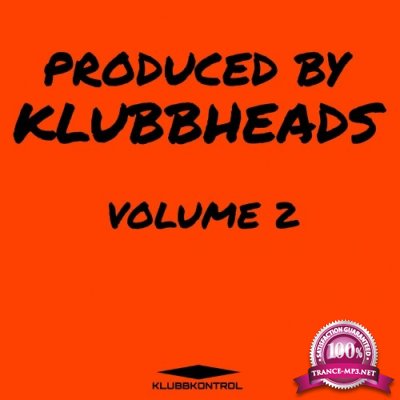 Produced By Klubbheads - Volume 2 (2022)