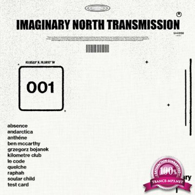 Imaginary North Transmission 001 (2022)