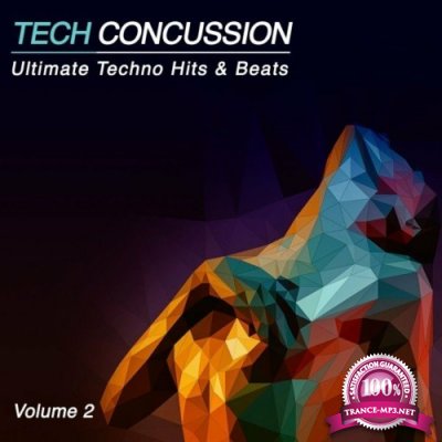 Tech Concussion, Vol. 2 (Ultimate Techno Hits n' Beats) (2022)