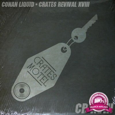 Conan Liquid - Crates Revival 18 (2022)