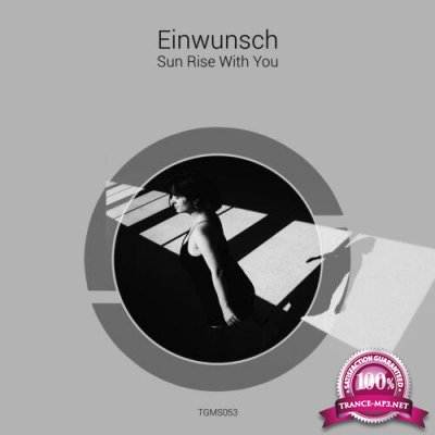 Einwunsch - Sun Rise With You (2022)