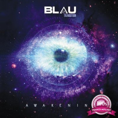 Blau Transition - Awakening (2022)