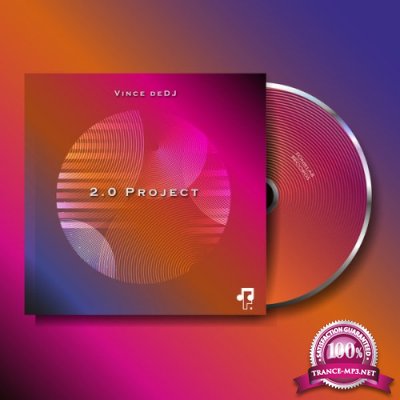 Vince deDJ - 2.0 Project (2022)