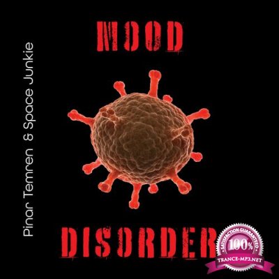 Pinar Temren & Space Junkie - Mood Disorder (2022)