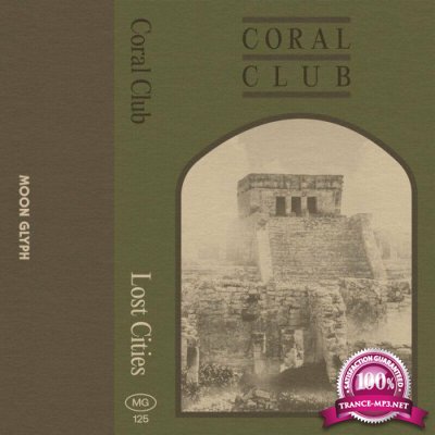 Coral Club - Lost Cities (2022)