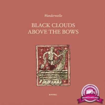 Wanderwelle - Black Clouds Above The Bows (2022)