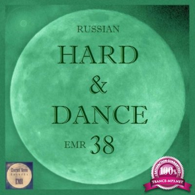 Russian Hard & Dance EMR Vol. 38 (2022)