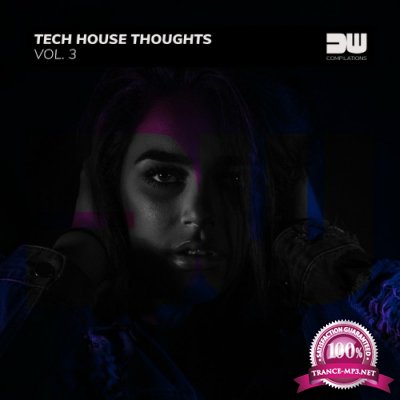 Tech House Thoughts, Vol. 3 (2022)