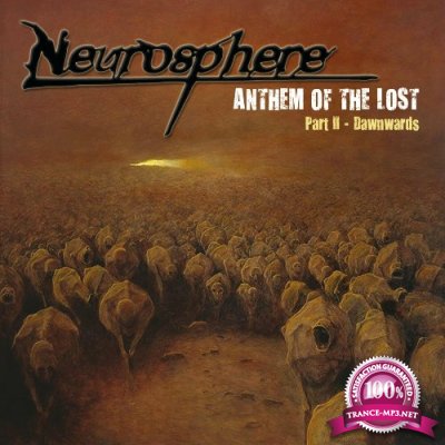 Neurosphere - Anthem of the Lost (Part II - Dawnwards) (2022)