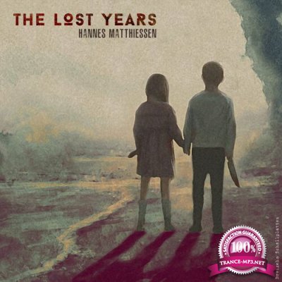 Hannes Matthiessen - The Lost Years (2022)