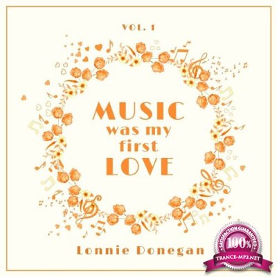 Lonnie Donegan - Music Was My First Love, Vol. 1 (2022)