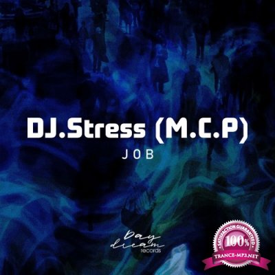 DJ.Stress (M.C.P) - Job (2022)