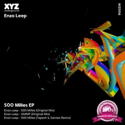 Enzo Leep - 500 Milles EP (2022)