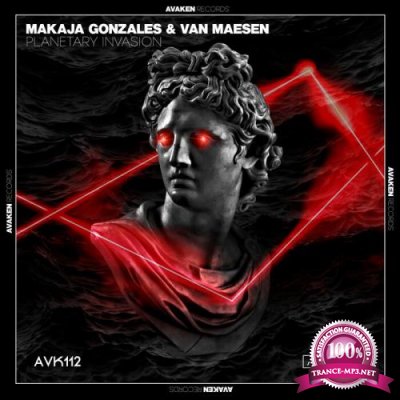 MaKaJa Gonzales & Van Maesen - Planetary Invasion (2022)